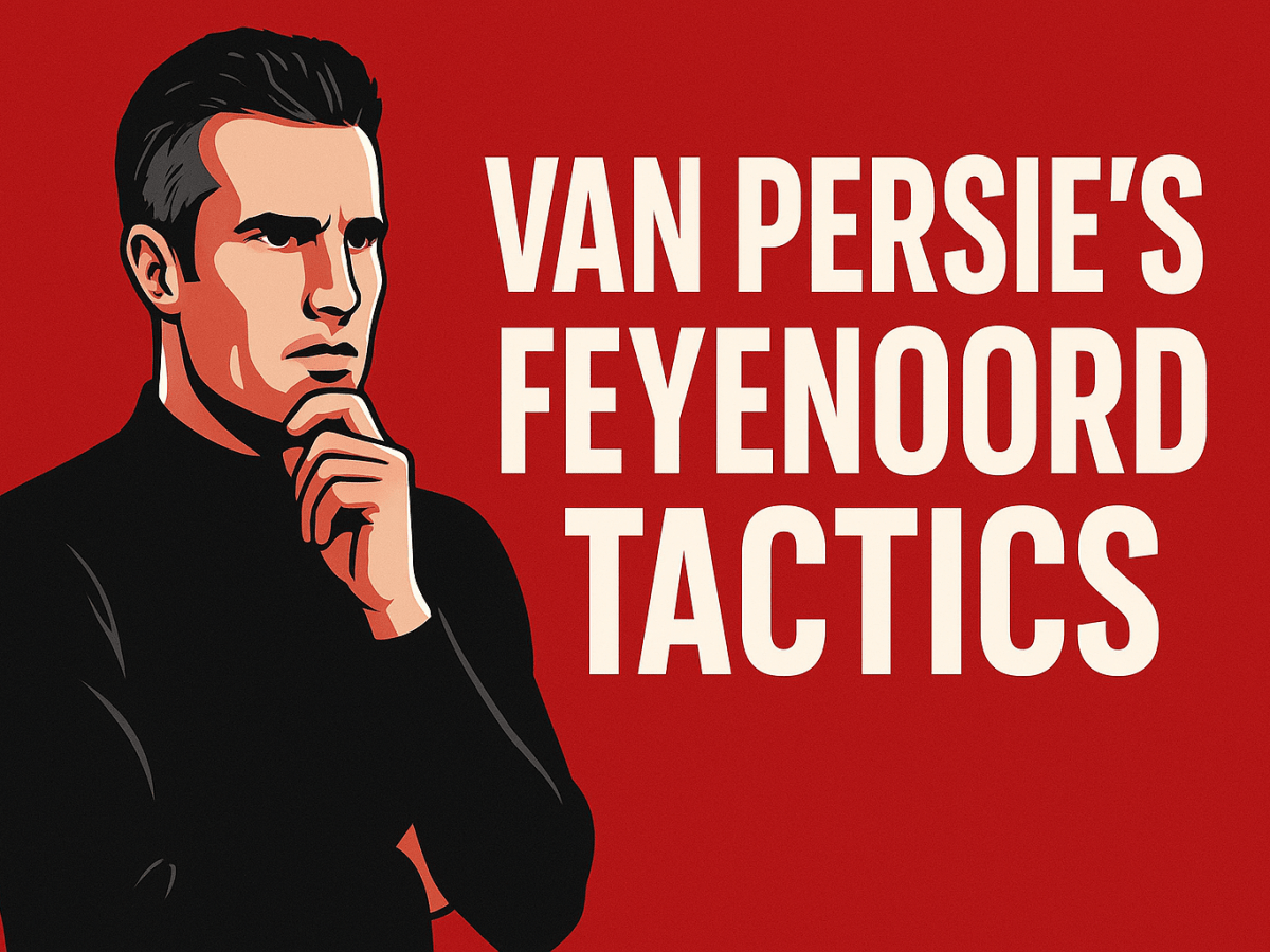 Robin van Persie’s Feyenoord tactics&nbsp;explained